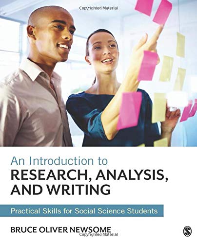 An introduction to research, analysis, and writing : practical skills for social science students