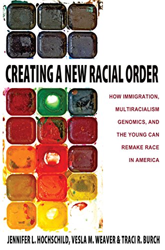 Creating a new racial order : how immigration, multiracialism, genomics, and the young can remake race in America