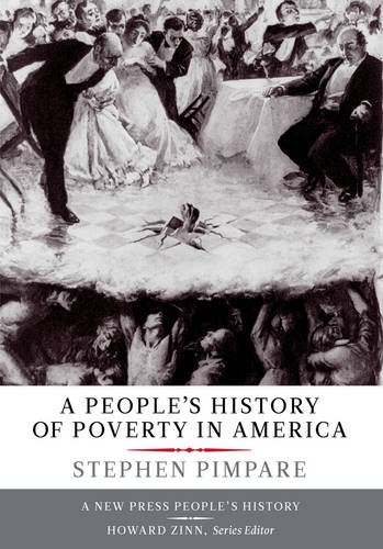 People's history of poverty in america.