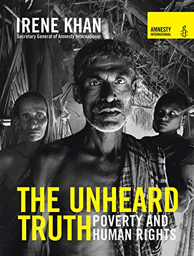 The unheard truth : poverty and human rights