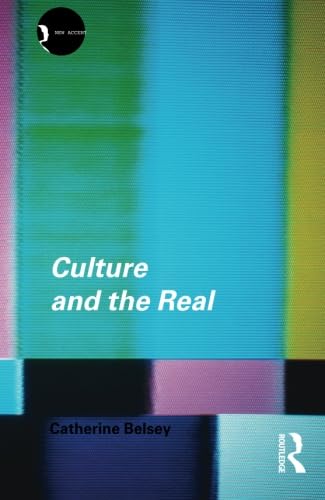 Culture and the real : theorizing cultural criticism