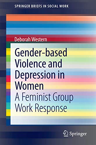 Gender-based violence and depression in women : a feminist group work response