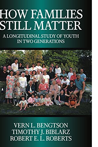 How families still matter : a longitudinal study of youth in two generations.