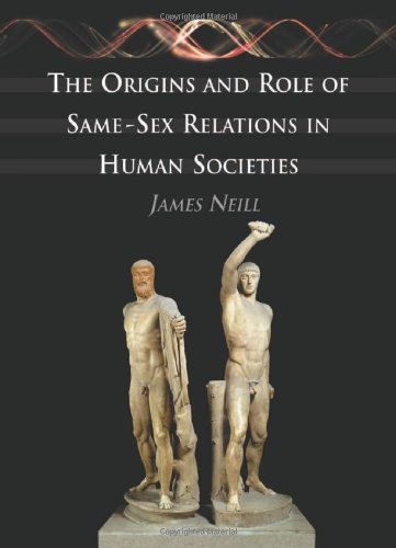 The origins and role of same-sex relations in human societies
