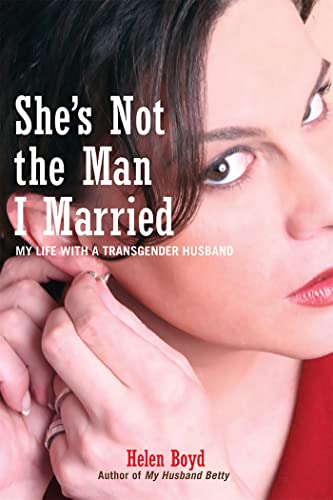 She's not the man I married : my life with a transgender husband