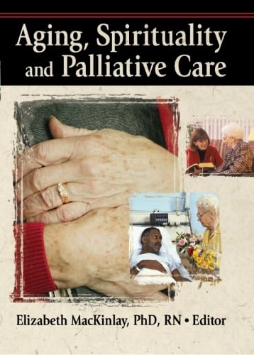 Aging, spirituality and palliative care