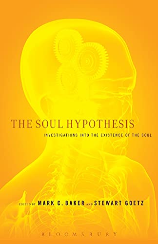 The soul hypothesis : investigations into the existence of the soul