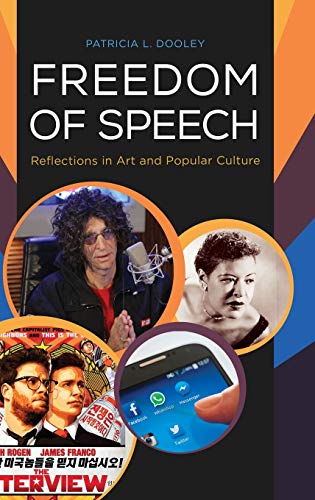 Freedom of speech : reflections in art and popular culture