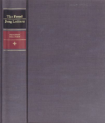 The Freud/Jung letters : the correspopndence between Sigmund Freud and C. G. Jung