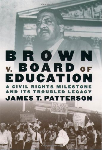 Brown v. Board of Education : a civil rights milestone and its troubled legacy