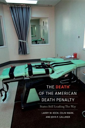 The death of the American death penalty : states still leading the way