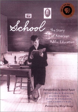 School : the story of American public education