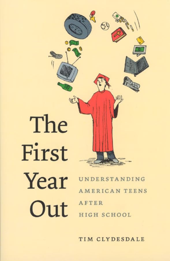 The first year out : understanding American teens after high school