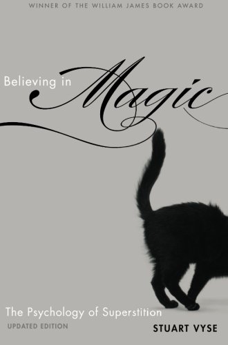 Believing in magic : the psychology of superstition