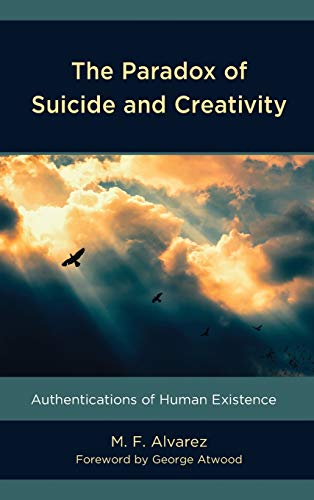 The paradox of suicide and creativity : authentications of human existence