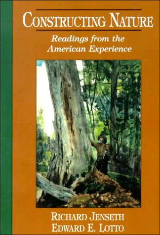 Constructing nature : readings from the American experience