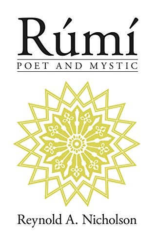 Rumi, poet and mystic (1207-1273)
