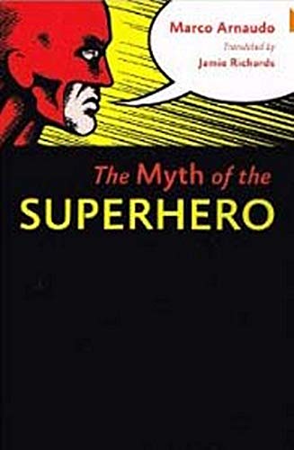 The myth of the superhero