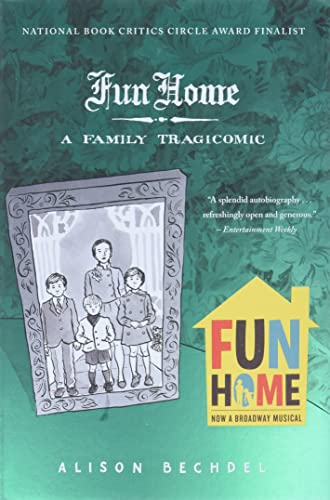 Fun home : a family tragicomic