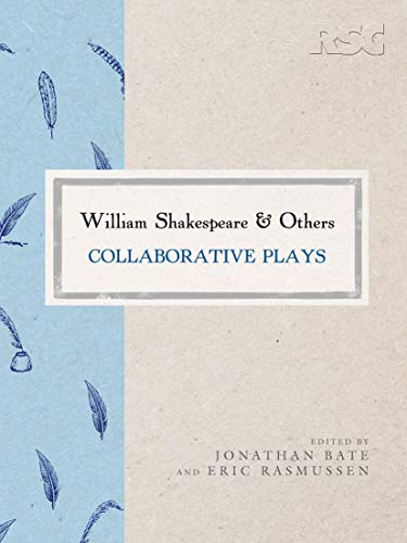 William Shakespeare and others : collaborative plays