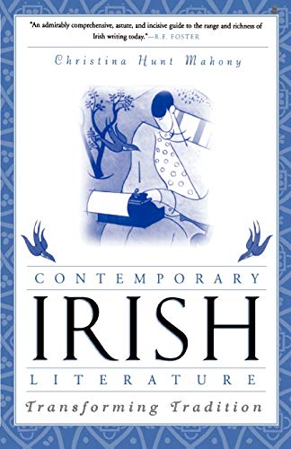 Contemporary Irish literature : transforming tradition.