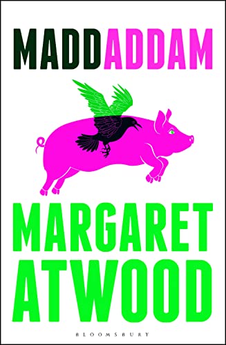 MaddAddam : a novel