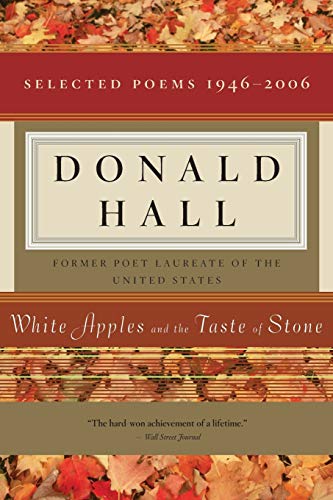 White apples and the taste of stone : selected poems 1946-2006