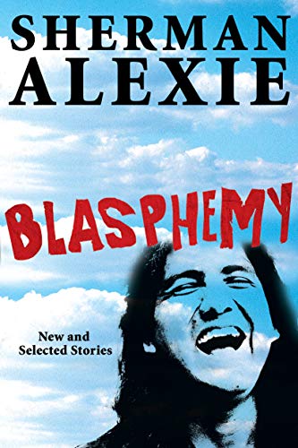 Blasphemy : new and selected stories