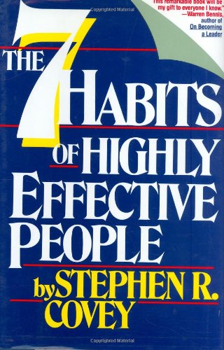 The seven habits of highly effective people : restoring the character ethic.