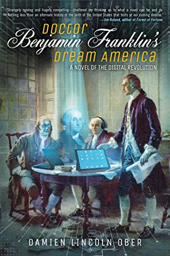 Doctor Benjamin Franklin's dream America