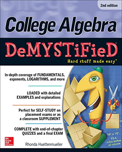 College algebra demystified