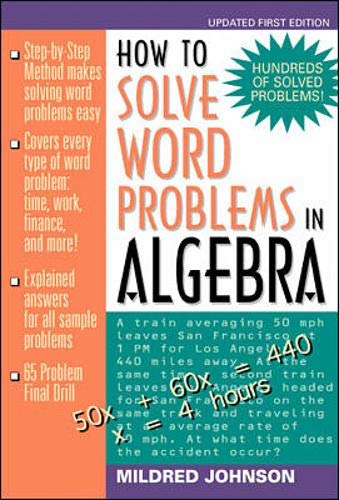How to solve word problems in algebra : a solved problem approach
