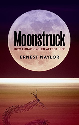Moonstruck : how lunar cycles affect life