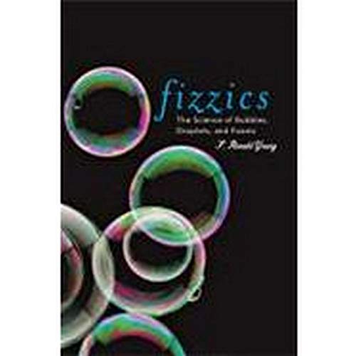 Fizzics : the science of bubbles, droplets, and foams
