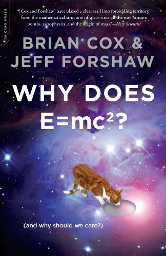 Why does E=mc2? : and why should we care?)