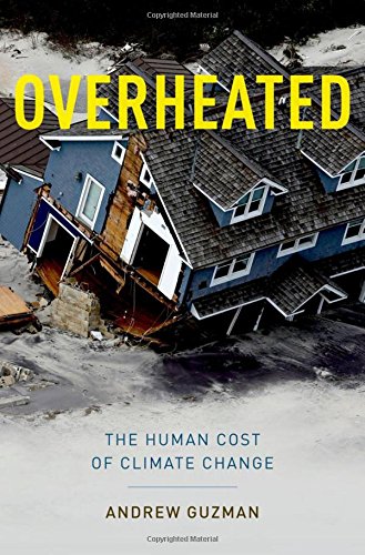 Overheated : the human cost of climate change