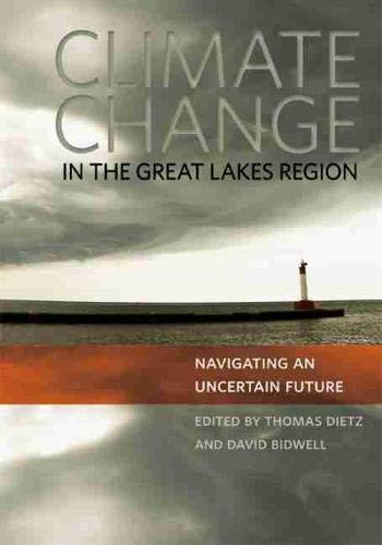Climate change in the Great Lakes region : navigating an uncertain future