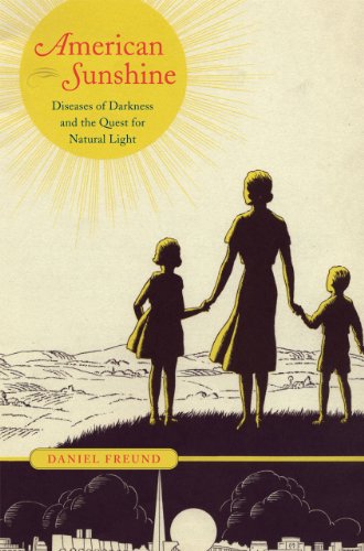 American sunshine : diseases of darkness and the quest for natural light