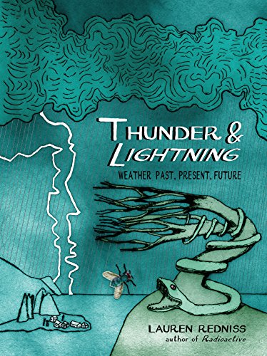 Thunder & lightning : weather past, present, future