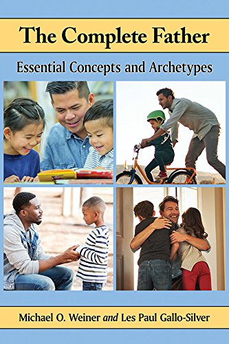 The complete father : essential concepts and archetypes