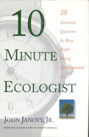 10 minute ecologist : 20 answered questions for busy people facing environmental issues