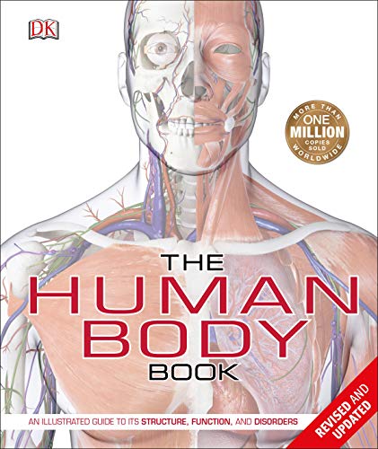 The human body book : an illustrated guide to its structure, function, and disorders