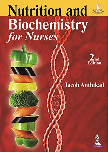 Nutrition and biochemistry for nurses.