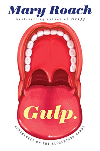 Gulp : adventures on the alimentary canal