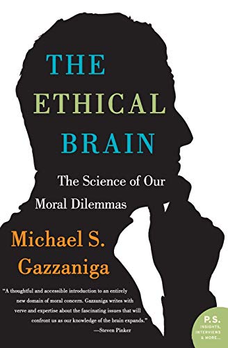 The ethical brain : the science of our moral dilemmas