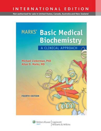 Marks' basic medical biochemistry : a clinical approach