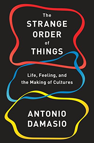 The strange order of things : life, feeling, and the making of cultures