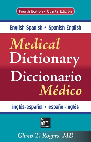 English-Spanish, Spanish-English medical dictionary : Diccionario médico inglés-español, español-inglés