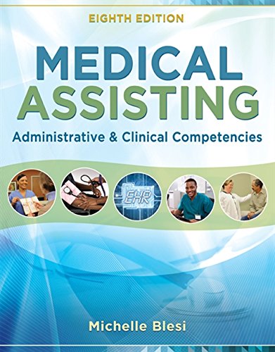 Medical assisting : administrative and clinical competencies.