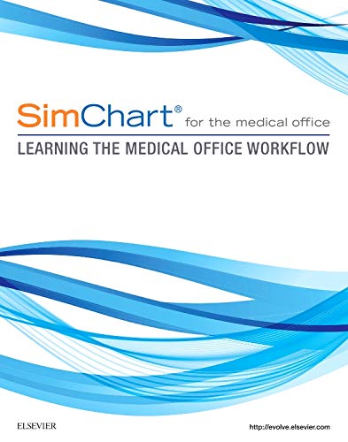 Simchart® for the medical office : learning the medical office workflow.